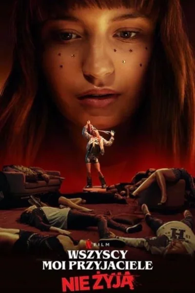 Bạn Tôi Chết Cả Rồi (Wszyscy moi przyjaciele nie żyją)
